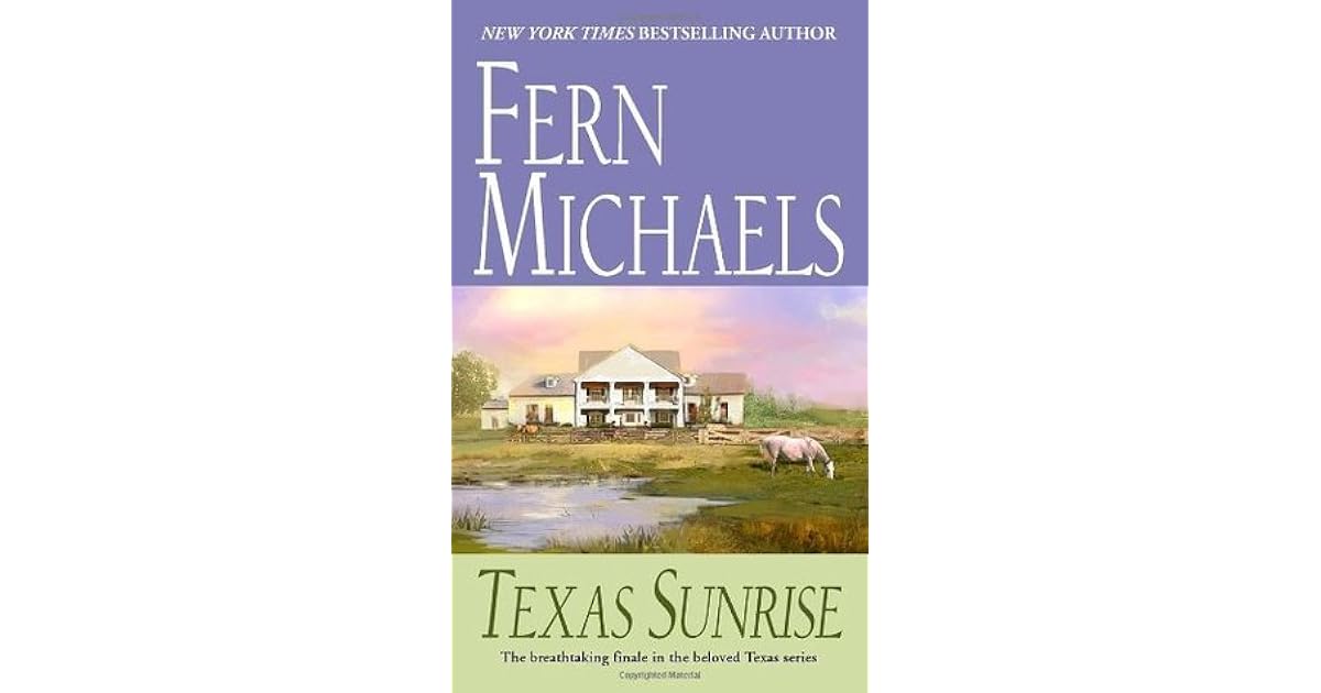 Texas Sunrise (Texas, 4) by Fern Michaels