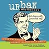 Urban Dictionary 2014 Day-to-Day Calendar: Street Slang on a Daily