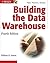 Building the Data Warehouse
