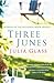 Three Junes by Julia Glass