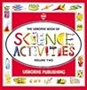 The Usborne Book of Science Activities Volume Two