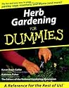 Herb Gardening For Dummies