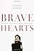 Bravehearts: Unlocking the ...