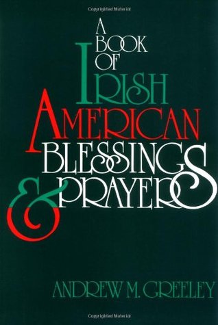 A Book of Irish American Blessings & Prayers (Paperback)