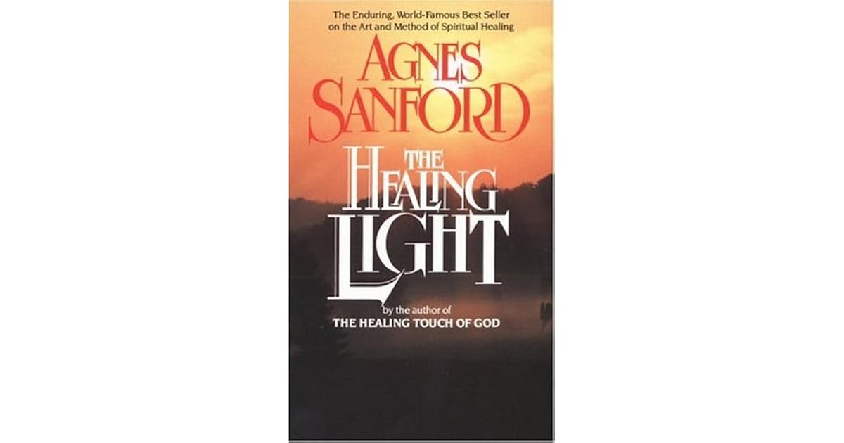 The Healing Light by Agnes Sanford
