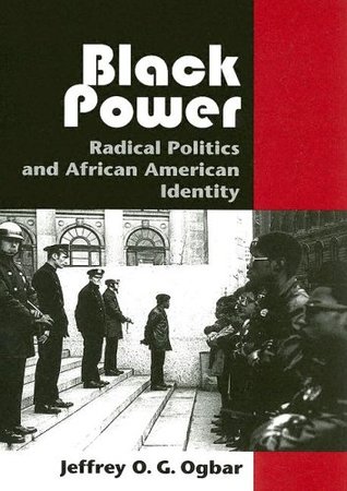 Black Power: Radical Politics and African American Identity (Paperback)