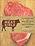 Lobel's Meat Bible by Stanley Lobel