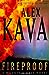 Fireproof (Maggie O'Dell, #10) by Alex Kava