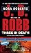 Three in Death (In Death, #...
