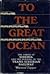 To the Great Ocean; Siberia...