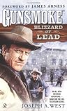 Blizzard of Lead (Gunsmoke #3)