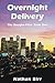 Overnight Delivery (The Douglas Files, #1)