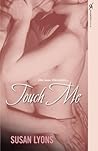 Touch Me (Awesome Foursome, #3)