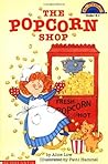 The Popcorn Shop (Hello Reader!)
