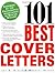 101 Best Cover Letters by Jay A. Block