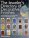 The Jeweler's Directory Of Decorative Finishes