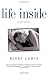 Life Inside by Mindy Lewis