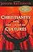 Christianity and the Crisis of Cultures