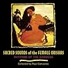 Sacred Sounds of the Female Orishas: Rhythms of the Goddess Sacred Sounds of the Female Orishas: Rhythms of the Goddess