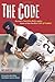 The Code: Baseball's Unwrit...