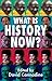 What is History Now? by David Cannadine