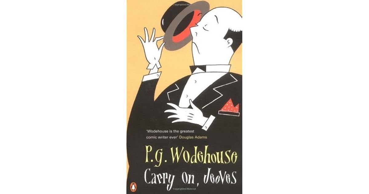 Carry On, Jeeves (Jeeves, 3) by P.G. Wodehouse