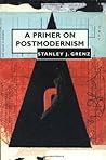 A Primer on Postmodernism