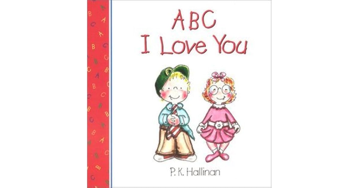 Abc I Love You By P K Hallinan