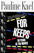 For Keeps: 30 Years at the Movies