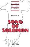 New Essays on Song of Solomon (The American Novel)