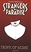 Strangers In Paradise: Tropic of Desire