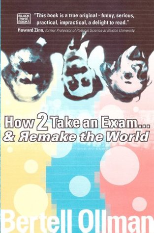 How To Take An Exam... And Remake The World (Paperback)