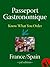 Passeport Gastronomique: France/Spain