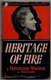 Heritage of Fire: The Story of Richard Wagner's Granddaughter (Hardcover)