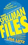 The Spellman Files by Lisa Lutz