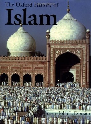 The Oxford History of Islam (Hardcover)