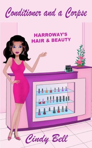 Conditioner and a Corpse (Bekki The Beautician #5)