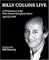 Billy Collins Live: A Performance at the Peter Norton Symphony Space April 20, 2005