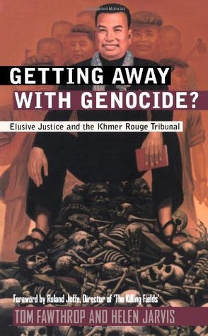 Getting Away With Genocide: Cambodia's Long Struggle Against the Khmer Rouge (Paperback)
