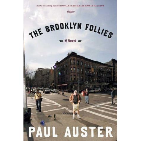 The Brooklyn Follies by Paul Auster — Reviews, Discussion, Bookclubs, Lists