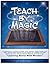 Teach By Magic, Book One
