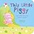 This Little Piggy and Other Favorite Action Rhymes by Tiger Tales