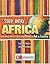 Step Into Africa: Elementary Level Activities Using Africa Is Not a Country
