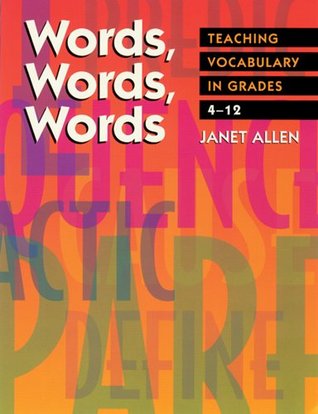 Words, Words, Words: Teaching Vocabulary in Grades 4-12 (Paperback)