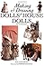 Making & Dressing Dolls' Ho...
