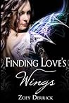 Finding Love's Wings by Zoey Derrick