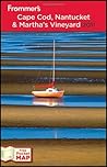 Frommer's Cape Cod, Nantucket & Martha's Vineyard 2011 by Laura M. Reckford