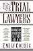 The Trial Lawyers by Emily Couric