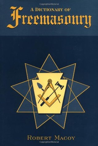 A Dictionary of Freemasonry (Hardcover)