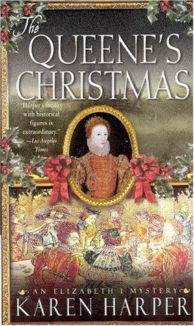 The Queene's Christmas (Elizabeth I, #6)